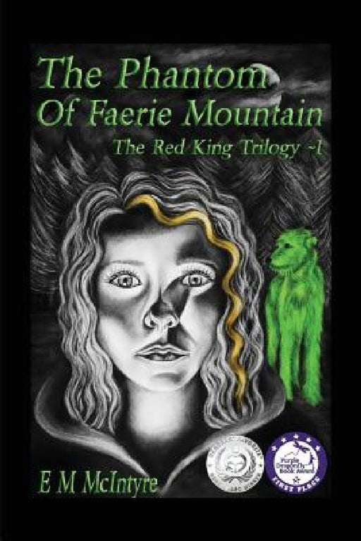 The Phantom of Faerie Mountain by E. M. McIntyre