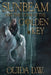 Sunbeam and the Curse of the Golden Key by Ouida D. W.