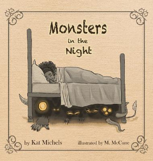 Monsters in the Night by Kat Michels, M. McCune