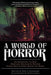 A World of Horror by Eric J. Guignard