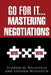 Go for It...Mastering Negotiations by Stephen Weinstein