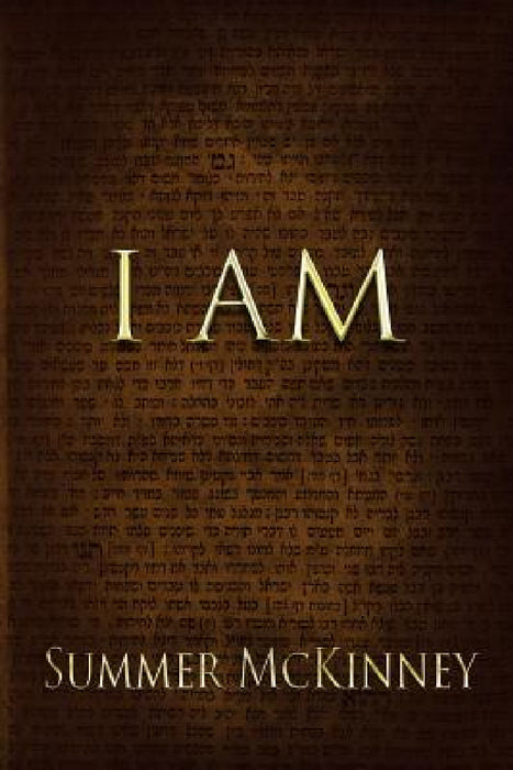 I Am by Summer McKinney