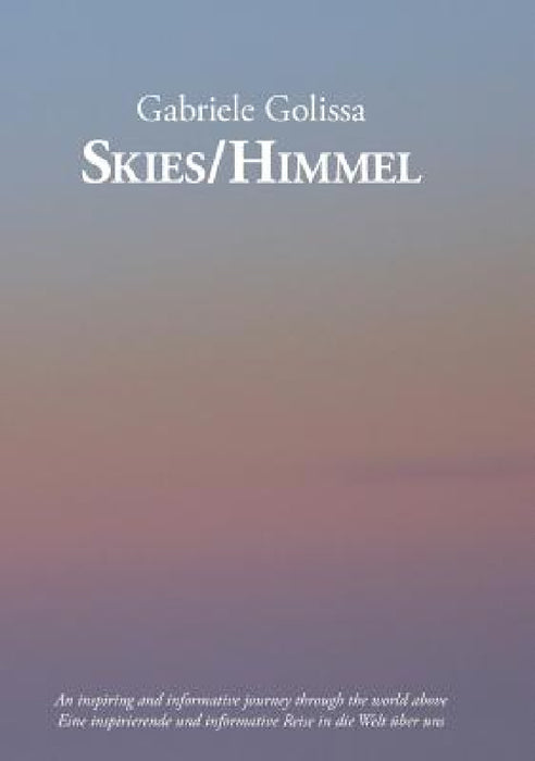 Skies/Himmel by Gabriele Golissa