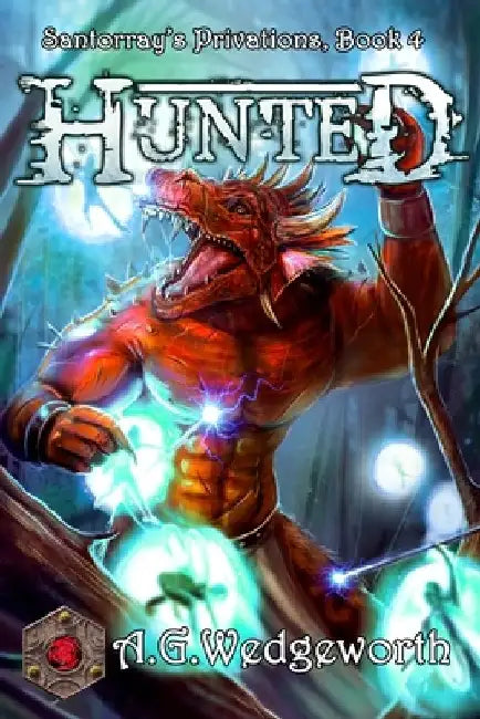 Hunted: AC Epic Fantasy Adventures by Jamie Noble