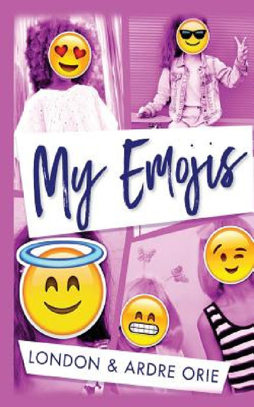 My Emojis by London Orie, Ardre Orie