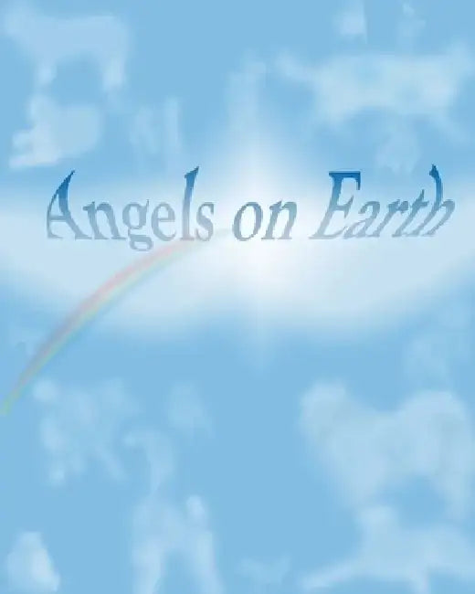 Angels on Earth by Marcella Morse