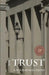 The Trust by Sean Keefer