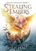 Stealing Embers by Julie Hall