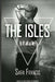 The Isles: Is it all a lie? by Sara Francis