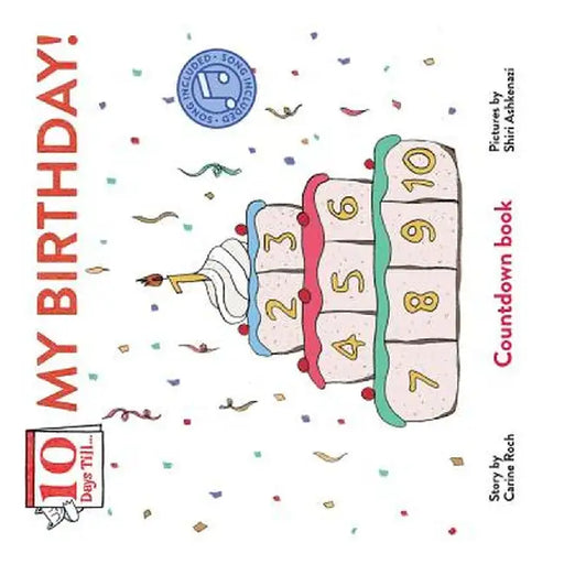 Ten Days Till My Birthday by Carine Roch