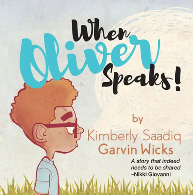 When Oliver Speaks by Kimberly Garvin