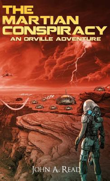 The Martian Conspiracy by John A. Read