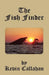 The Fish Finder by Kevin Callahan