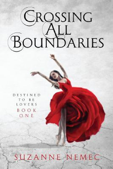 Crossing All Boundaries by Suzanne Nemec