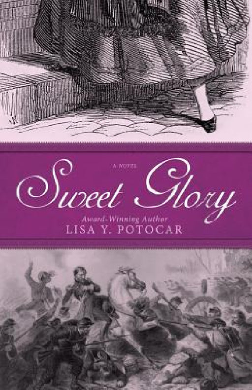 Sweet Glory by Lisa Y. Potocar