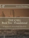 THE CALL Book Two - Foundational: Progressive Fivefold Function by W. David Thurman