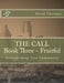 THE CALL Book Three - Fruitful: Transforming Your Community by W. David Thurman