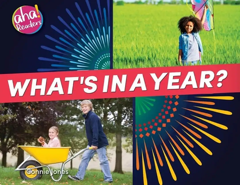 What's in a Year? by Connie Jones