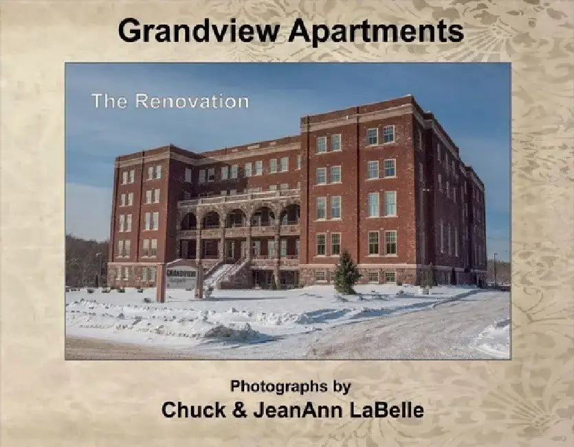 Grandview Apartments: The Renovation by Charles Labelle