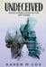 Undeceived: Pride and Prejudice in the Spy Game by Karen M. Cox