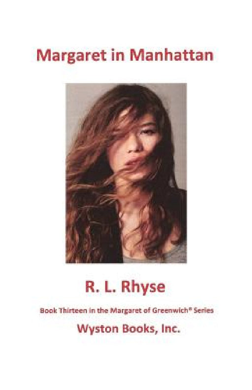 Margaret in Manhattan by R. L. Rhyse