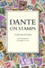 Dante on Stamps: A Septicentennial Catalog by Christopher D. Cook