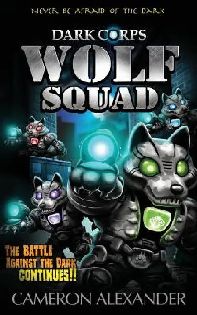 Wolf Squad by Cameron Alexander
