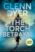 The Torch Betrayal: A Conor Thorn Novel by Glenn Dyer
