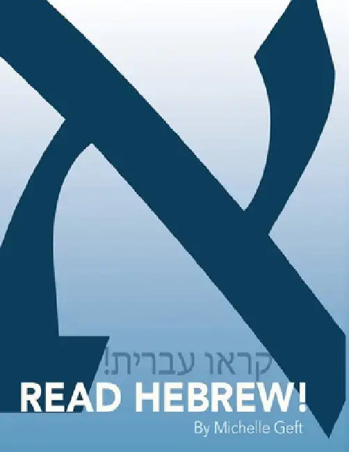 Read Hebrew! by Michelle Geft