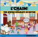 L'CHAIM! The Jewish Holidays in Rhyme by Michelle Geft