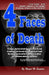 4 Faces of Death: For man, physical death does not mean the end... by Wayne Sanders