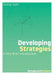Developing Strategies: A Very Brief Introduction by Stefan Kuhl