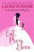 Eat, Prey, Love by Laura Durham