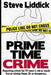 Prime Time Crime by Steve Liddick