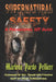 Supernatural Safety: A Paranormal DIY Guide by Shawn Whittington