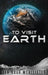 To Visit Earth by Ian Hugh McAllister, Steger Productions