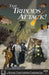 The Tripods Attack!: The Young Chesterton Chronicles Book 1 by John McNichol