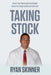 Taking Stock: Protect Your Wealth and Create Reliable Income for a Happy and Secure Retirement by Ryan Skinner