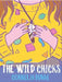 The Wild Chicks by Cornelia Funke