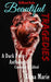 Beautiful Tragedies by Xtina Marie