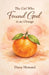 The Girl Who Found God in an Orange by Dana Howard