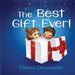 The Best Gift Ever by Cheryl Delamarter, Bruce Deroos