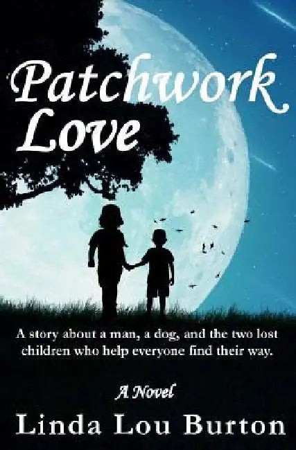 Patchwork Love by Linda Lou Burton