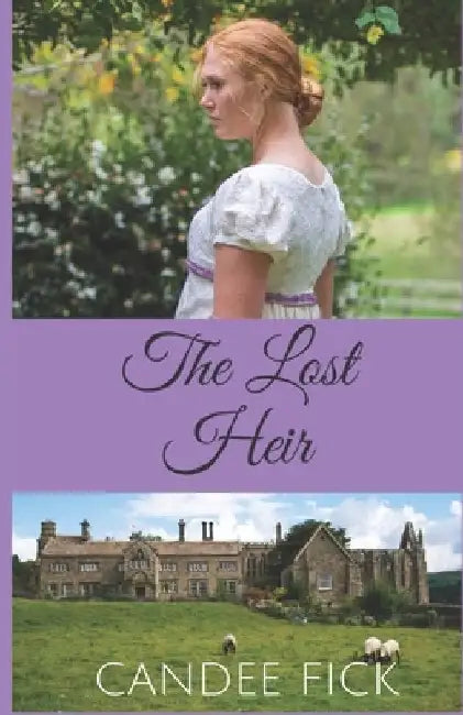 The Lost Heir by Candee Fick