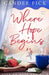 Where Hope Begins by Candee Fick
