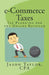 e-Commerce Taxes: Tax Planning for the Online Retailer by Jason Taylor