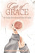 Cup of Grace: 30-Daily Devotional Sips of Faith by Nicole Wood, Cgc Cherie Rickard