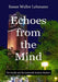 Echoes from the Mind: The Psychic and the Gainesville Student Murders by Susan Waller Lehmann