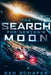 The Search for Newton's Moon by Ben Schafer