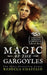 Magic of the Gargoyles by Rebecca Chastain